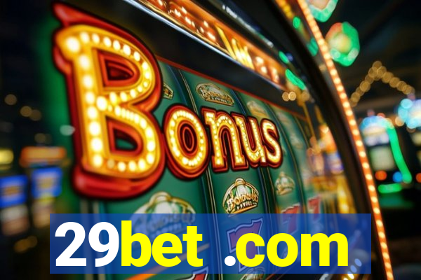 29bet .com